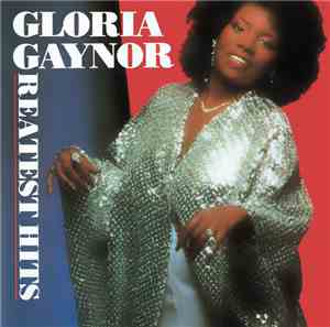 Gloria Gaynor - Greatest Hits