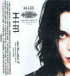 HIM - And Love Said No: The Greatest Hits 1997-2004