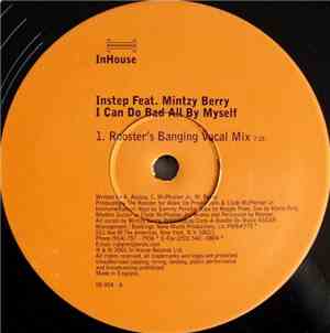 Instep Feat. Mintzy Berry - I Can Do Bad All By Myself