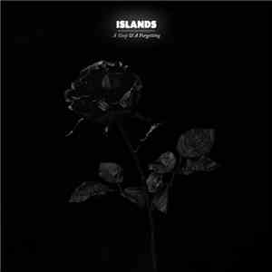 Islands - A Sleep & A Forgetting