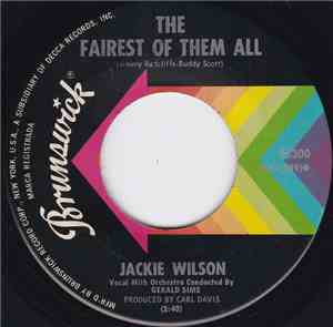 Jackie Wilson - The Fairest Of Them All