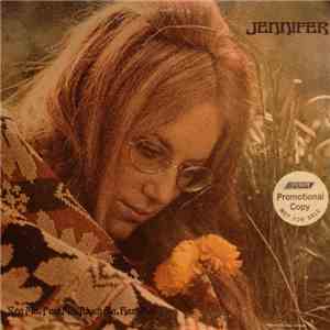 Jennifer - See Me, Feel Me, Touch Me, Heal Me!