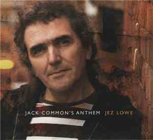 Jez Lowe - Jack Common's Anthem