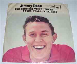 Jimmy Dean - The Funniest Thing I Ever Heard