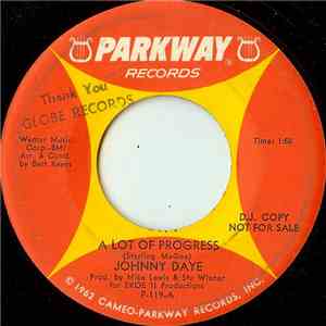Johnny Daye - A Lot Of Progress