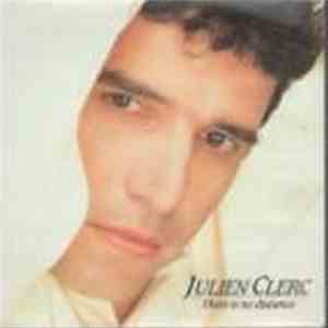 Julien Clerc - There Is No Distance