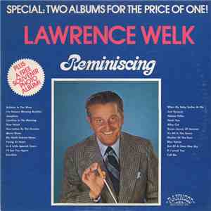 Lawrence Welk - Reminiscing
