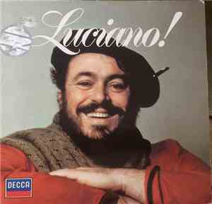 Luciano Pavarotti - Luciano