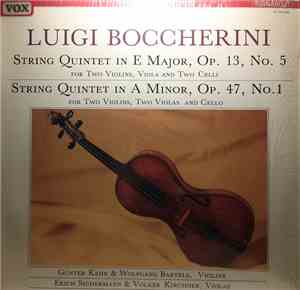 Luigi Boccherini - String Quintets: Op. 13, No. 5 / Op. 47, No. 1