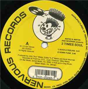 Mateo & Matos & Scott Wozniak - 3 Times Soul EP