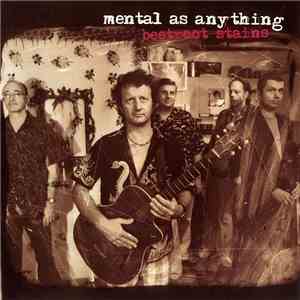 Mental As Anything - Beetroot Stains
