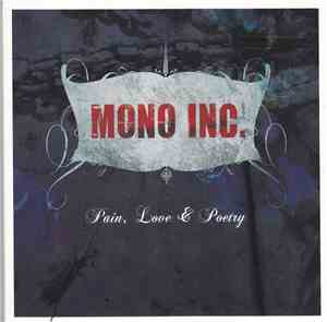 Mono Inc. - Pain, Love & Poetry