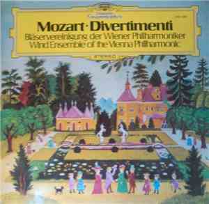 Mozart - Bläservereinigung Der Wiener Philharmoniker - Divertimenti