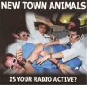 New Town Animals - Is Your Radio Active?