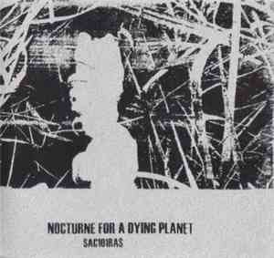 Nocturne For A Dying Planet - SAC101RAS