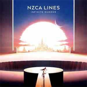 NZCA Lines - Infinite Summer
