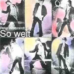 Peter Wolbrandt - So Weit