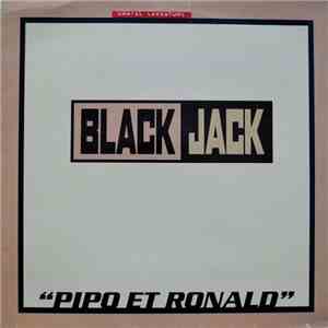 Pipo Et Ronald - Black Jack