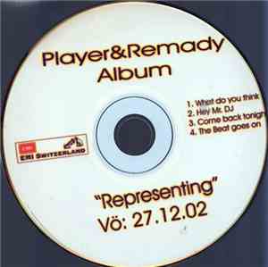 Player & Remady - Representing