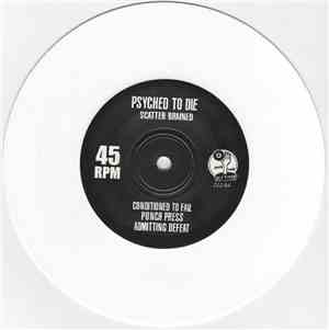 Psyched To Die - Scatter Brained