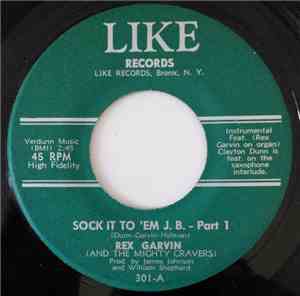 Rex Garvin (And The Mighty Cravers) - Sock It To 'Em J.B.