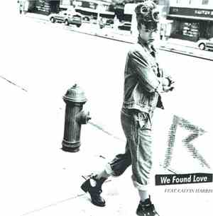 Rihanna Feat. Calvin Harris - We Found Love (Remixes)