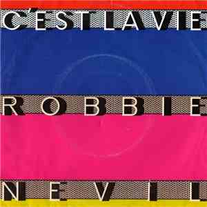 Robbie Nevil - C'Est La Vie