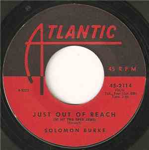 Solomon Burke - Just Out Of Reach (Of My Two Open Arms)