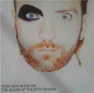 Sven Väth - In The Mix - The Sound Of The Fifth Season