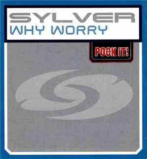 Sylver - Why Worry