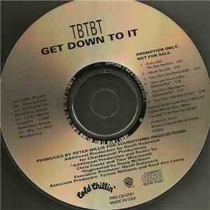 TBTBT - Get Down To It