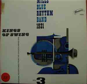 The Mills Blue Rhythm Band - Kings Of Swing Vol. 3