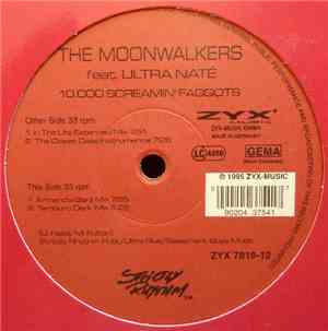The Moonwalkers feat. Ultra Naté - 10.000 Screamin' Faggots