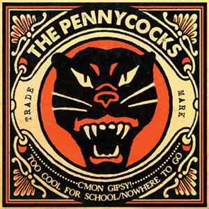 The Pennycocks - C'Mon Gipsy!