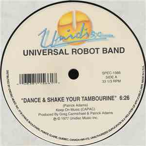 The Universal Robot Band - Dance & Shake Your Tambourine / Freak With Me