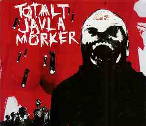 Totalt Jävla Mörker - Totalt Jävla Mörker