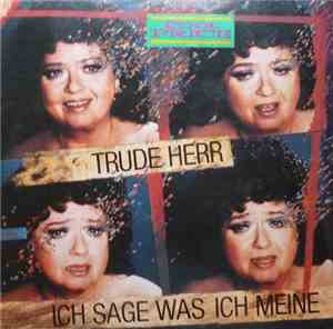 Trude Herr - Ich Sage Was Ich Meine