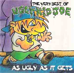 Ugly Kid Joe - The Very Best Of Ugly Kid Joe - As Ugly As It Gets