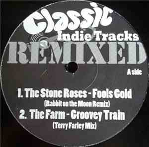 Various - Classic Indie Tracks Remixed