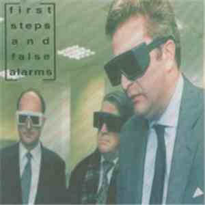 Various - First Steps And False Alarms 2001