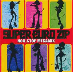 Various - Super Euro Zip - Non-Stop Megamix