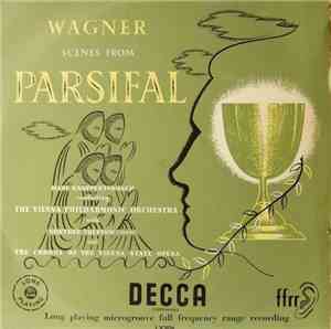 Wagner - Scenes From Parsifal