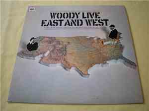 Woody Herman And The Swingin' Herd - Woody Live East And West