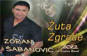 Zoran Šabanović & Stefan Bend - Žuta Zgrade