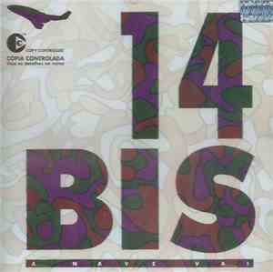 14 Bis - A Nave Vai