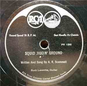 A. R. Scammell - Squid-Jiggin' Ground / The Capelin Haul
