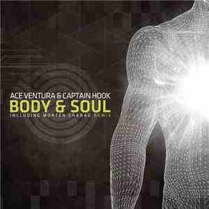 Ace Ventura & Captain Hook  - Body & Soul