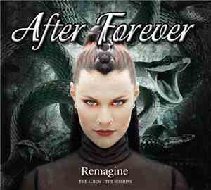 After Forever - Remagine: The Album - The Sessions