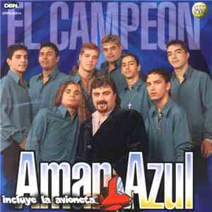 Amar Azul - El Campeón