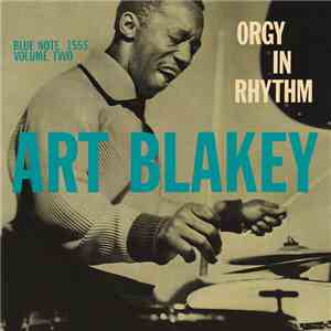 Art Blakey - Orgy In Rhythm - Volume Two